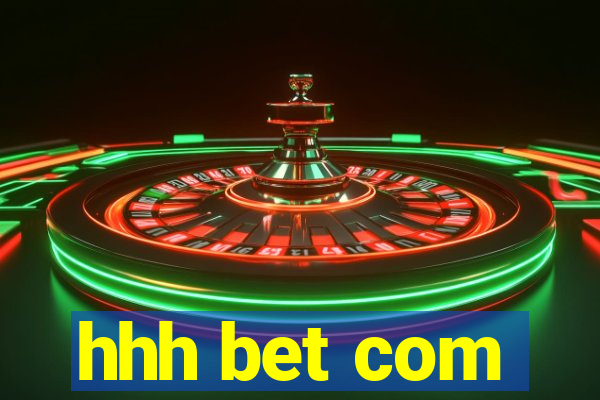 hhh bet com